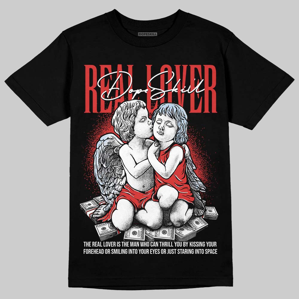 Jordan 6 “Reverse Infrared” DopeSkill T-Shirt Real Lover Graphic Streetwear - Black