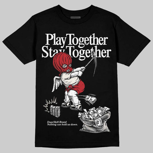 Nigel Sylvester x Jordan 1 Low OG “Nitro” DopeSkill T-Shirt Play together, Stay together Graphic Streetwear - Black