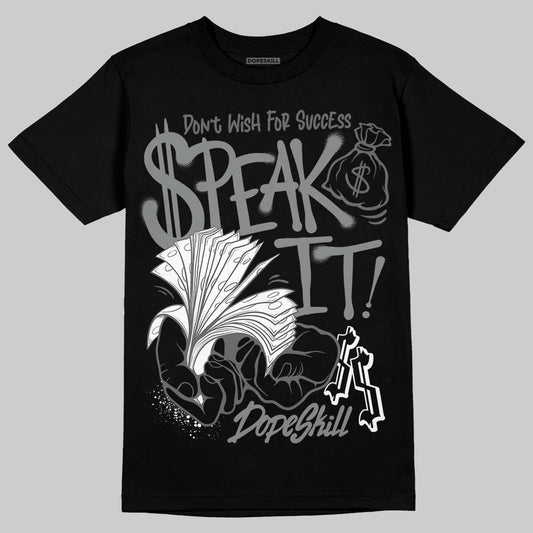 Jordan 4 “Black Cat” (2025) DopeSkill T-Shirt Speak It Graphic Streetwear - Black