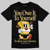 Quai 54 x Air Jordan 1 Retro Low OG Tour Yellow Black DopeSkill T-Shirt Owe It To Yourself Graphic Streetwear - Black