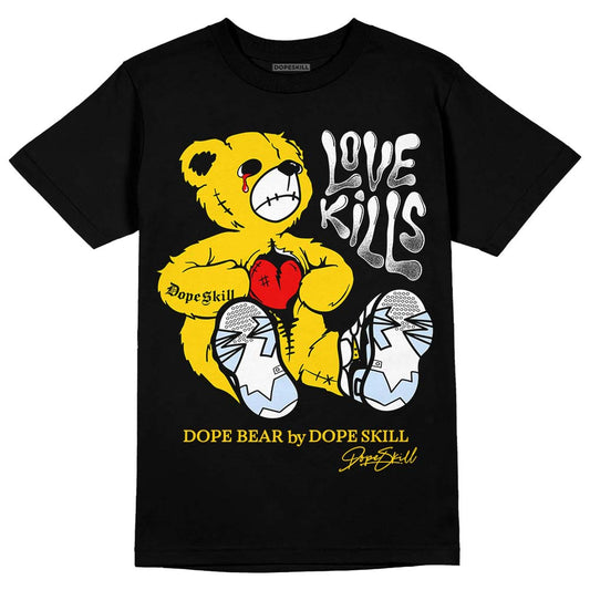 Jordan 6 “Yellow Ochre” DopeSkill T-Shirt Love Kills Graphic Streetwear - Black