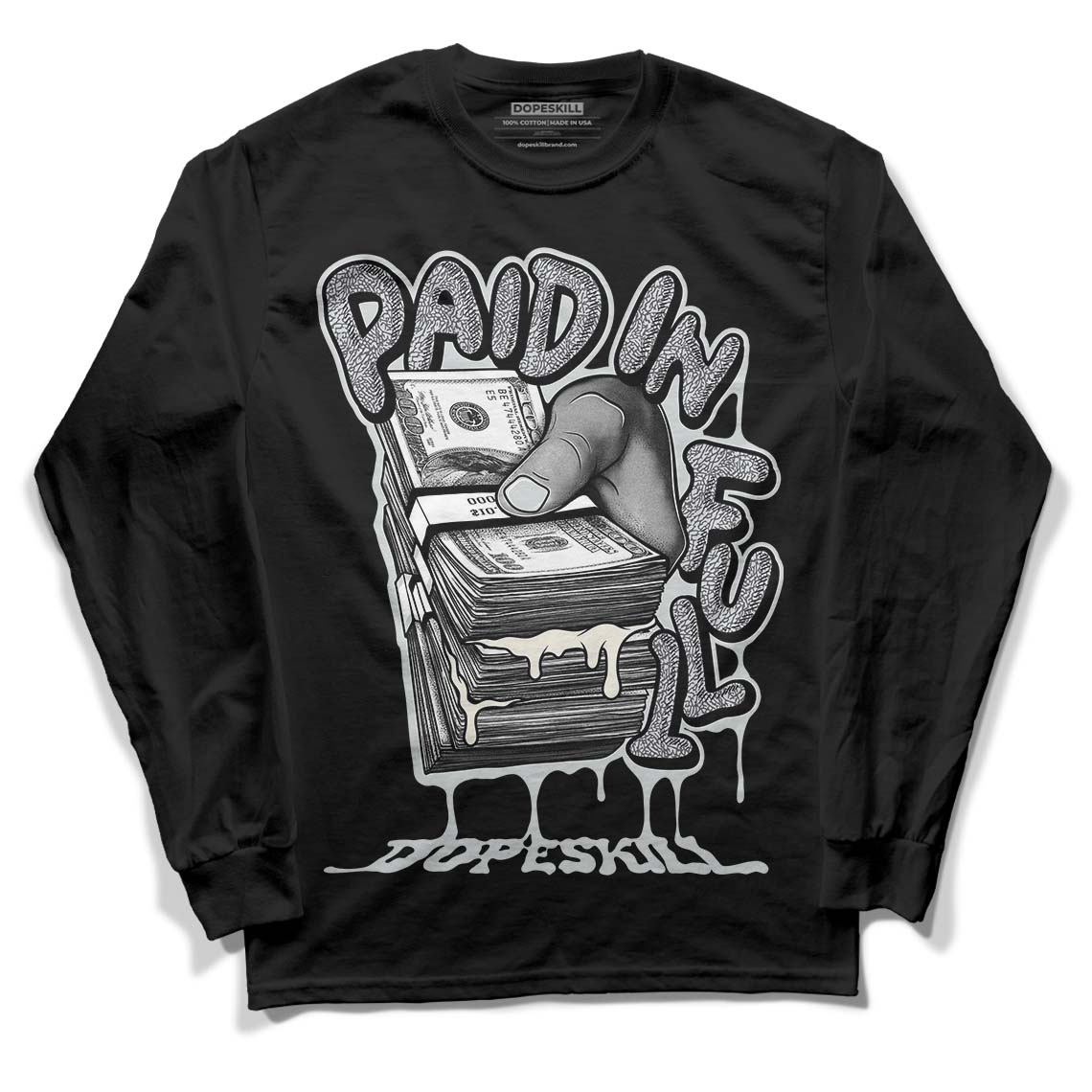 Jordan 1 Retro Low OG Black Cement DopeSkill Long Sleeve T-Shirt Paid In Full Graphic Streetwear - Black