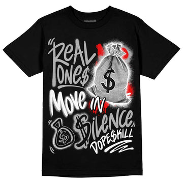 Jordan 1 Low OG “Shadow” DopeSkill T-Shirt Real Ones Move In Silence Graphic Streetwear - Black