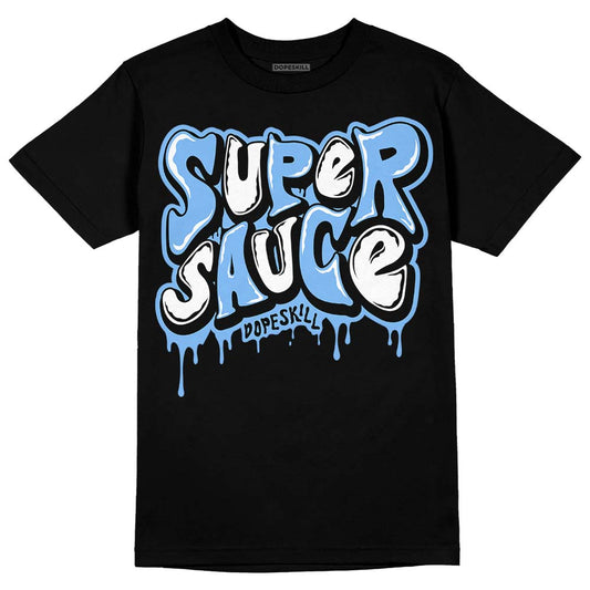 Jordan 9 Powder Blue DopeSkill T-Shirt Super Sauce Graphic Streetwear - Black