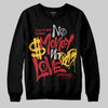 Jordan 14 Retro Ferrari (2025) DopeSkill Sweatshirt No Money No Love Typo Graphic Streetwear - Black
