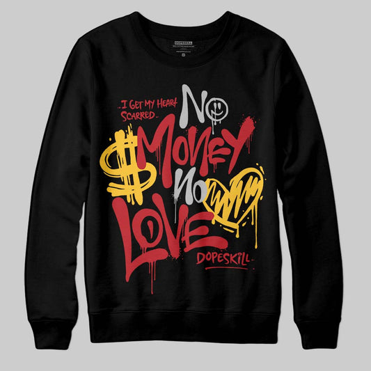 Jordan 14 Retro Ferrari (2025) DopeSkill Sweatshirt No Money No Love Typo Graphic Streetwear - Black