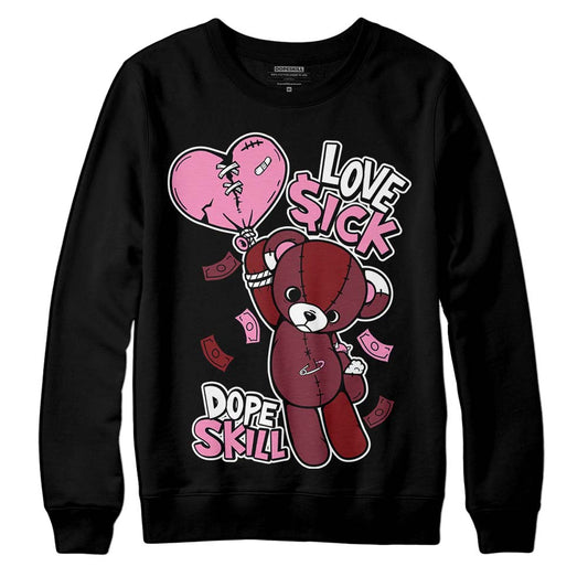 Jordan 1 Retro High OG “Team Red” DopeSkill Sweatshirt Love Sick Graphic Streetwear - Black