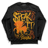 Jordan 12 Retro Black Taxi DopeSkill Long Sleeve T-Shirt Speak It Graphic Streetwear - Black