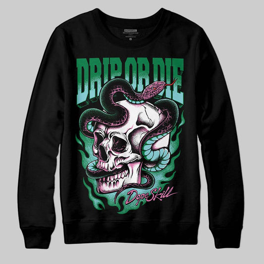 Green Sneakers DopeSkill Sweatshirt Drip or Die Graphic Streetwear - black