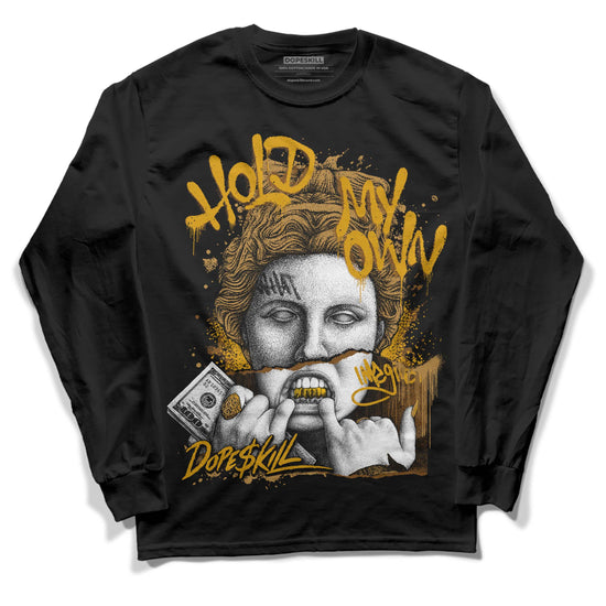 Jordan 13 Wheat 2023 DopeSkill Long Sleeve T-Shirt Hold My Own Graphic Streetwear - Black