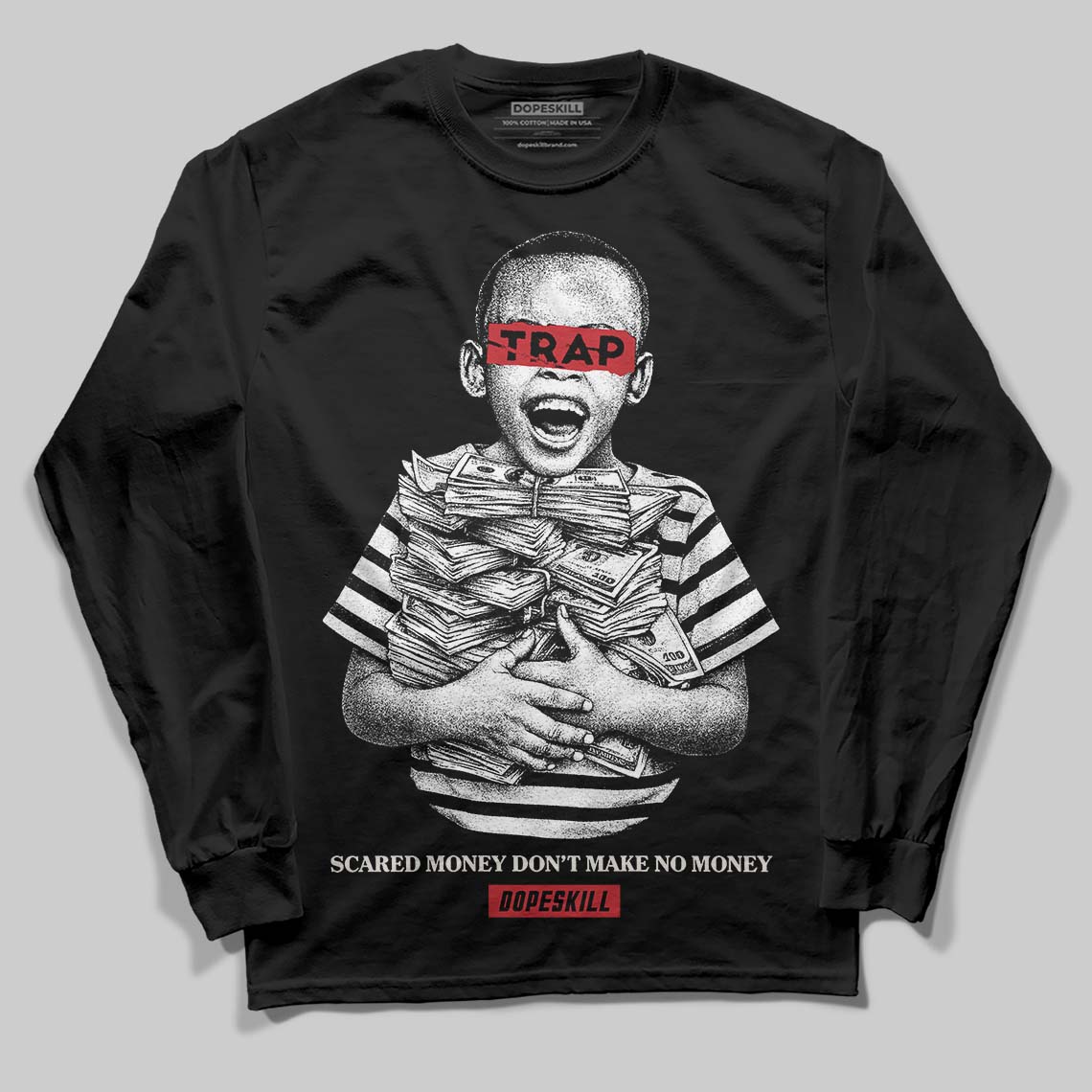 Jordan 4 “Flight Club” DopeSkill Long Sleeve T-Shirt Scared Money Don't Make No Money Graphic Streetwear - Black