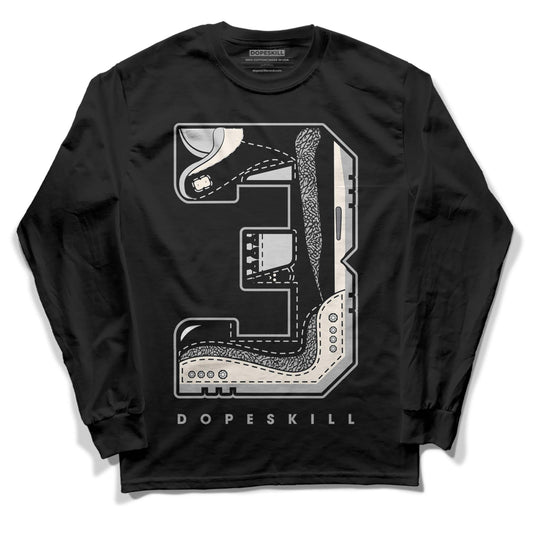 Jordan 3 “Off Noir” DopeSkill Long Sleeve T-Shirt No.3 Graphic Streetwear - Black