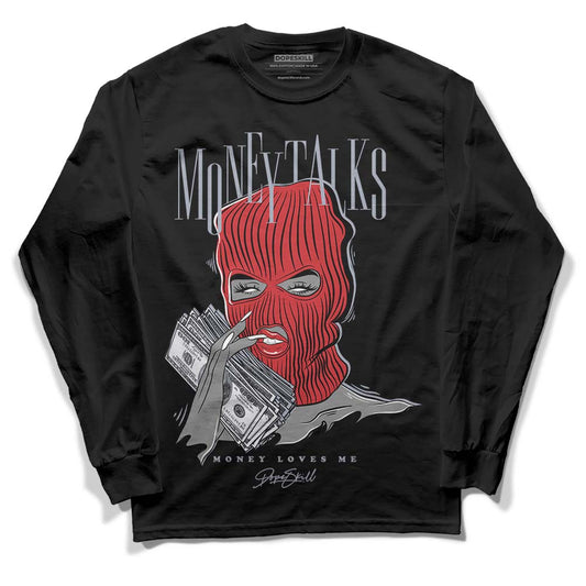 Jordan 4 “Bred Reimagined” DopeSkill Long Sleeve T-Shirt Money Talks Graphic Streetwear - Black