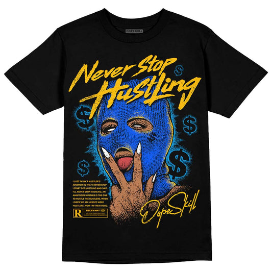 Royal Blue Sneakers DopeSkill T-Shirt Never Stop Hustling Graphic Streetwear - Black