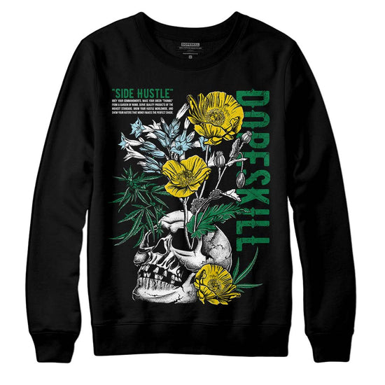 Jordan 5 “Lucky Green” DopeSkill Sweatshirt Side Hustle Graphic Streetwear - Black