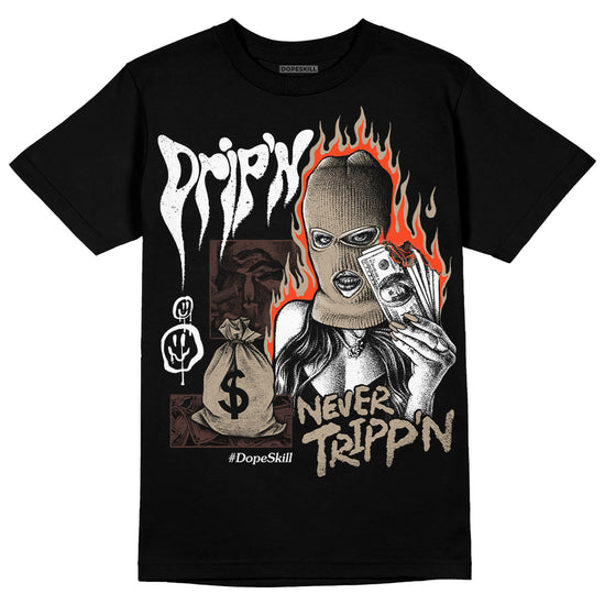 Jordan 1 High OG “Latte” DopeSkill T-Shirt Drip'n Never Tripp'n Graphic Streetwear - Black