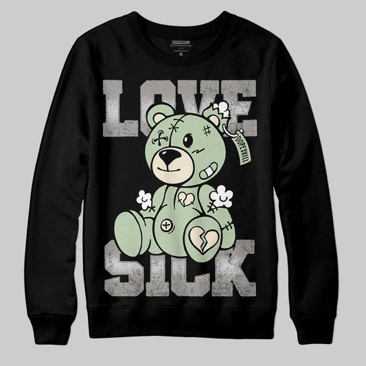 Jordan 4 WMNS “Seafoam” (2025) DopeSkill Sweatshirt Love Sick Graphic Streetwear - black