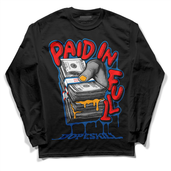 Jordan 4 Retro GS 'Messy Room' DopeSkill Long Sleeve T-Shirt Paid In Full Graphic Streetwear - Black