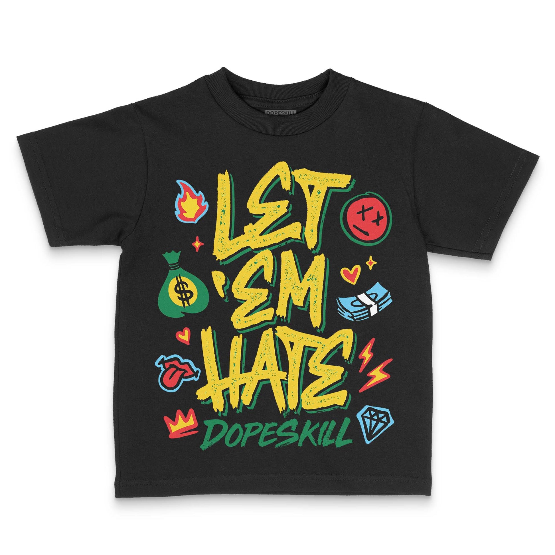 Green Sneakers DopeSkill Toddler Kids T-shirt Let 'em Hate Graphic Streetwear - Black
