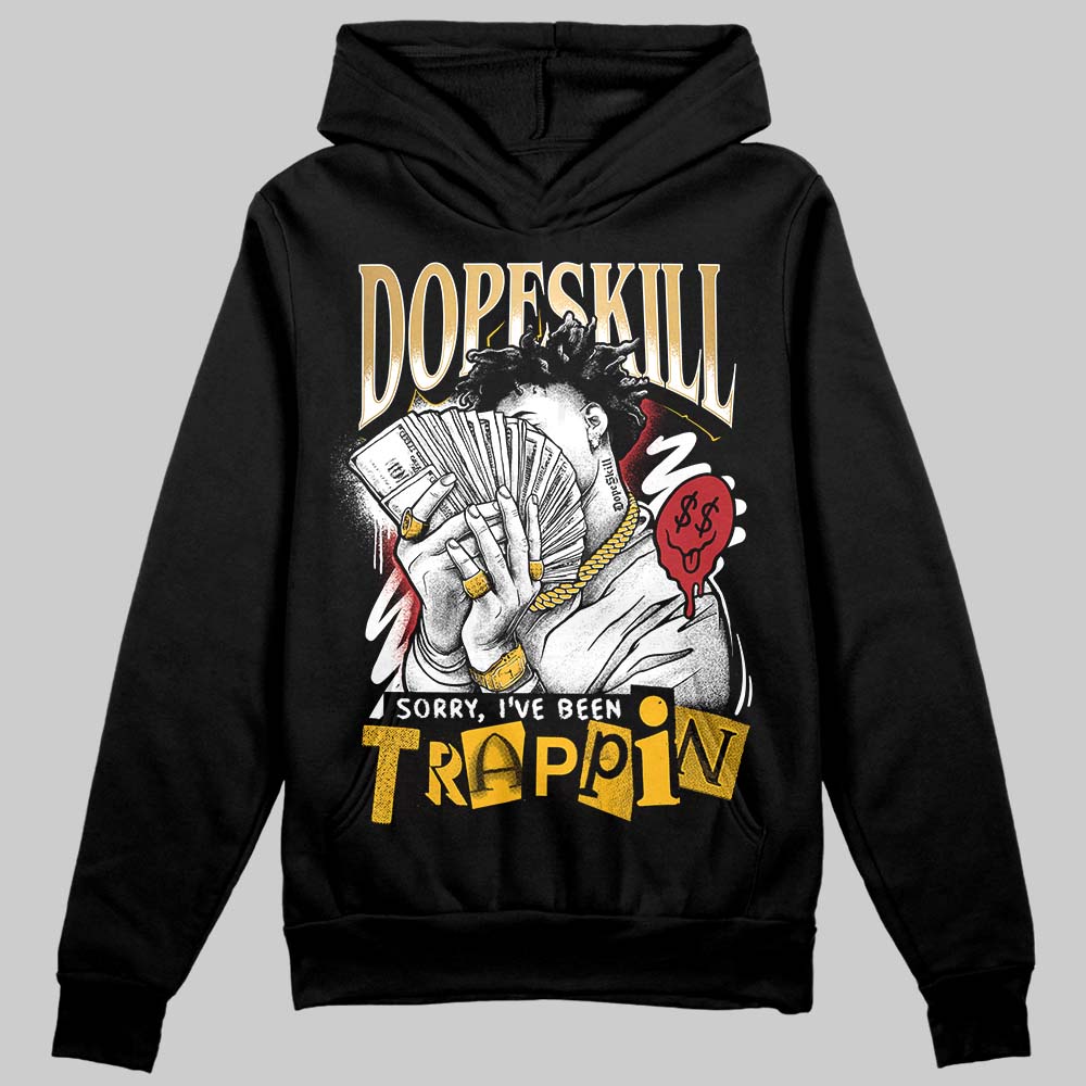 Jordan 12 Retro 'Taxi' 2025 DopeSkill Hoodie Sweatshirt Sorry I've Been Trappin Graphic Streetwear - Black