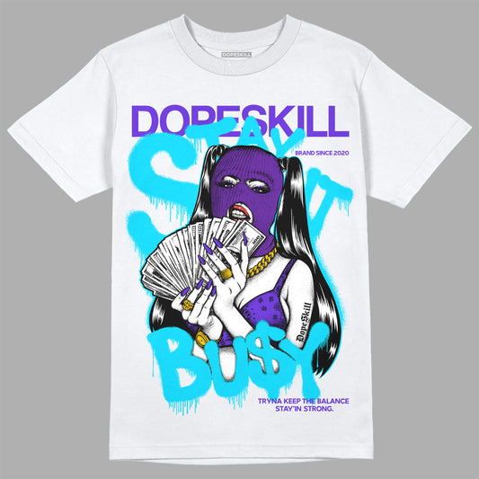 Jordan 6 "Aqua" DopeSkill T-Shirt Stay It Busy Graphic Streetwear - White 
