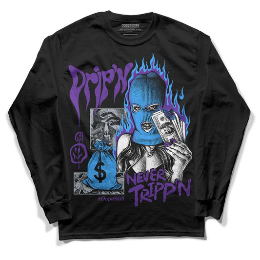 Jordan 3 Dark Iris DopeSkill Long Sleeve T-Shirt Drip'n Never Tripp'n Graphic Streetwear - Black