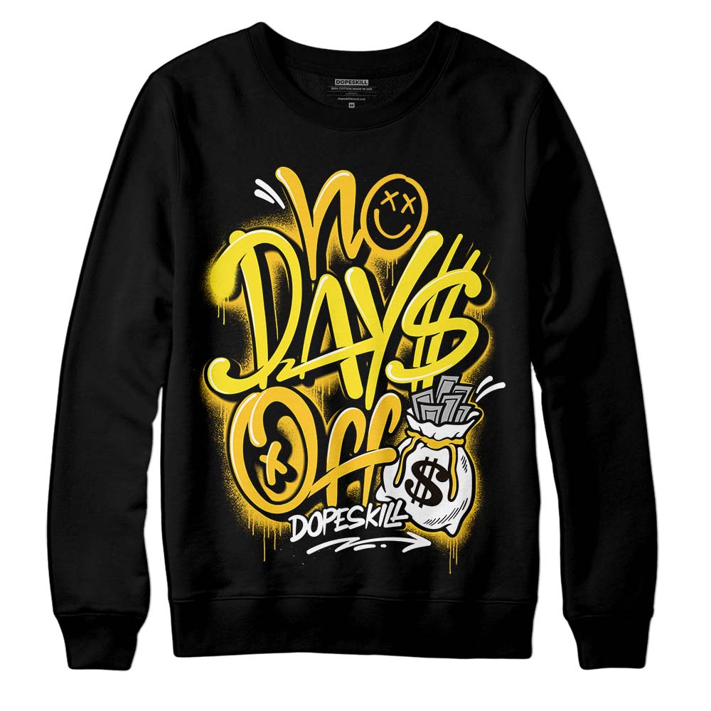 Jordan 4 Retro “Vivid Sulfur” DopeSkill Sweatshirt No Days Off  Graphic Streetwear - Black 