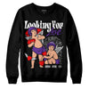 Jordan 3 Dark Iris DopeSkill Sweatshirt Looking For Love Graphic Streetwear - Black