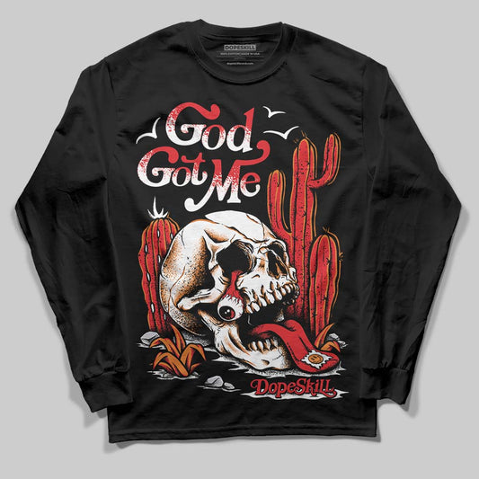 Jordan 4 Retro Red Cement DopeSkill Long Sleeve T-Shirt God Got Me Graphic Streetwear - Black