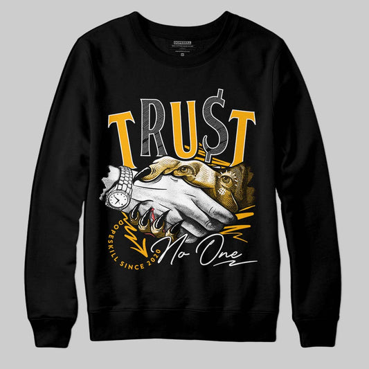 Dunk Low Championship Goldenrod (2021) DopeSkill Sweatshirt Trust No One Graphic Streetwear - Black