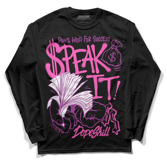 Jordan 4 GS “Hyper Violet” DopeSkill Long Sleeve T-Shirt Speak It Graphic Streetwear - Black