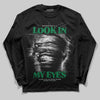 Green Sneakers DopeSkill Long Sleeve T-Shirt Look In My Eyes Graphic Streetwear - Black