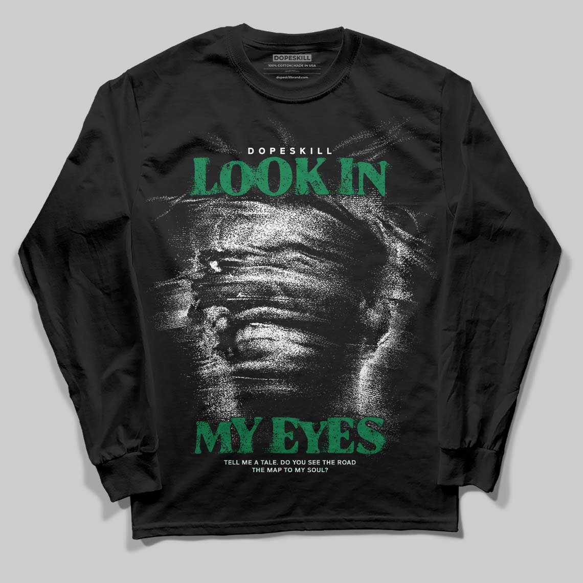 Green Sneakers DopeSkill Long Sleeve T-Shirt Look In My Eyes Graphic Streetwear - Black