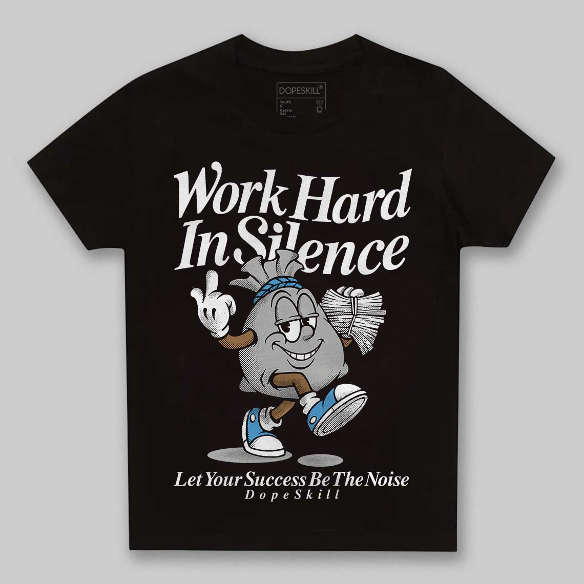 Jordan 10 OG “Steel” DopeSkill Toddler Kids T-shirt Work Hard In Silence Graphic Streetwear - Black