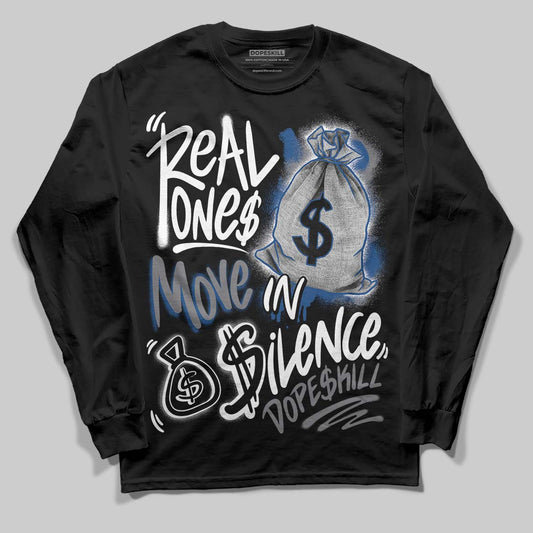Jordan 9 Retro 'Flint Grey' 2026 DopeSkill Long Sleeve T-Shirt Real Ones Move In Silence Graphic Streetwear - Black