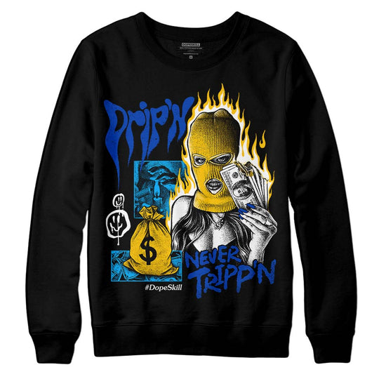 Jordan 14 “Laney” DopeSkill Sweatshirt Drip'n Never Tripp'n Graphic Streetwear -0 Black