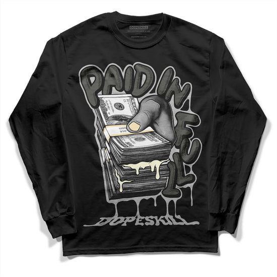 Jordan 4 Retro SE Craft Photon Dust DopeSkill Long Sleeve T-Shirt Paid In Full Graphic Streetwear - Black