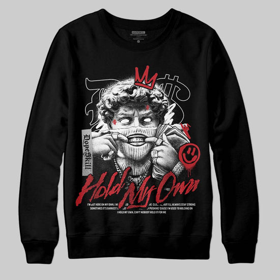 Jordan 1 High OG “Ruby” DopeSkill Sweatshirt In My Way Graphic Streetwear - Black