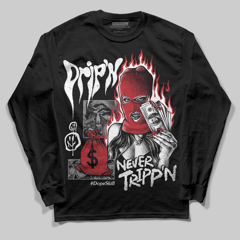 Jordan 14 Retro ‘Black Toe’ DopeSkill Long Sleeve T-Shirt Drip'n Never Tripp'n Graphic Streetwear - Black