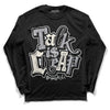 Jordan 1 Retro Low OG Black Cement DopeSkill Long Sleeve T-Shirt Talk Is Chip Graphic Streetwear - Black