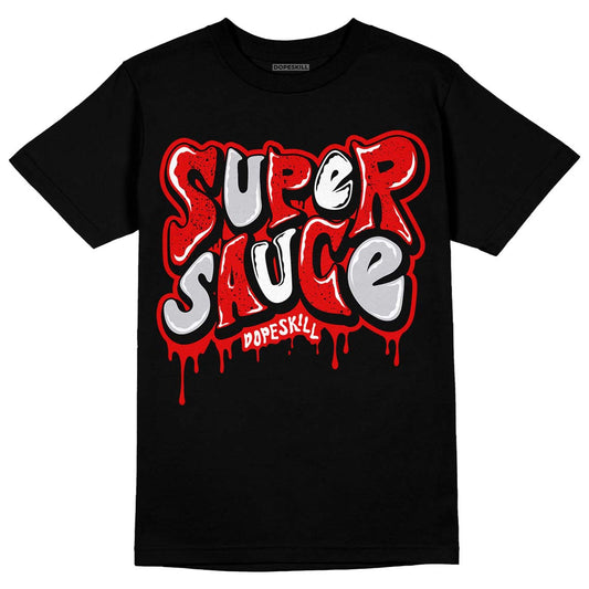 Jordan 4 Retro Red Cement DopeSkill T-Shirt Super Sauce Graphic Streetwear - Black
