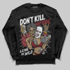 Dunk Low SE Sisterhood Sail Team Red W DopeSkill Long Sleeve T-Shirt Don't Kill My Vibe Graphic Streetwear - black