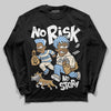 Nike Air Diamond Turf Must Be the Money DopeSkill Long Sleeve T-Shirt No Risk No Story Graphic Streetwear - Black
