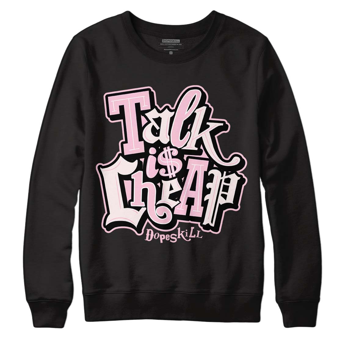 Dunk Low LX Pink Foam DopeSkill Sweatshirt Talk Is Chip Graphic Streetwear - Black