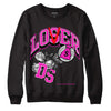 Dunk Low GS “Active Fuchsia” DopeSkill Sweatshirt Loser Lover Graphic Streetwear - Black