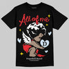 Jordan 11 Retro Cherry DopeSkill T-Shirt All Of Me Graphic Streetwear - Black