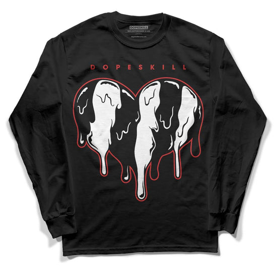 Jordan 1 High OG “Black/White” DopeSkill Long Sleeve T-Shirt Slime Drip Heart Graphic Streetwear - Black