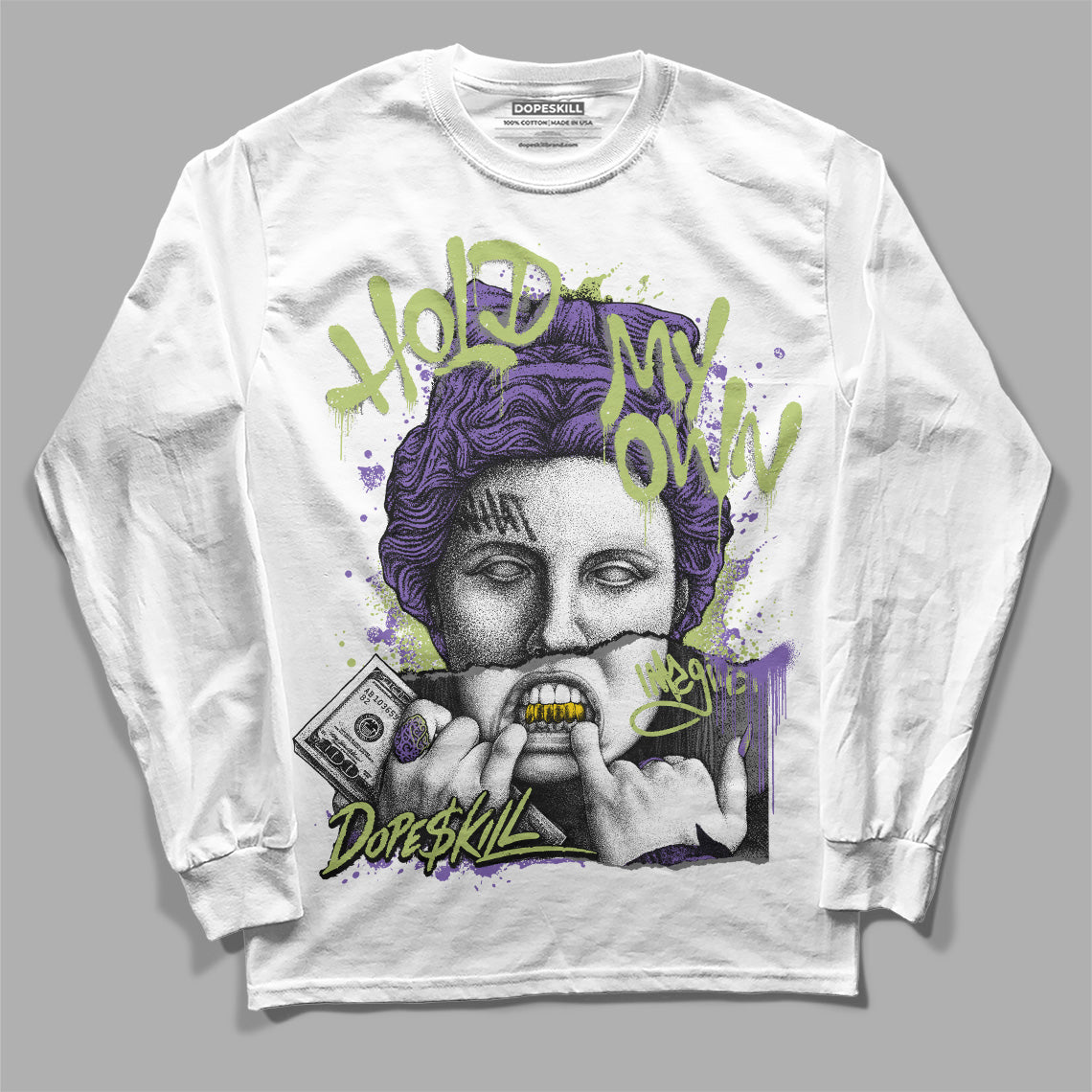 Jordan 4 Canyon Purple DopeSkill Long Sleeve T-Shirt Hold My Own Graphic Streetwear - White