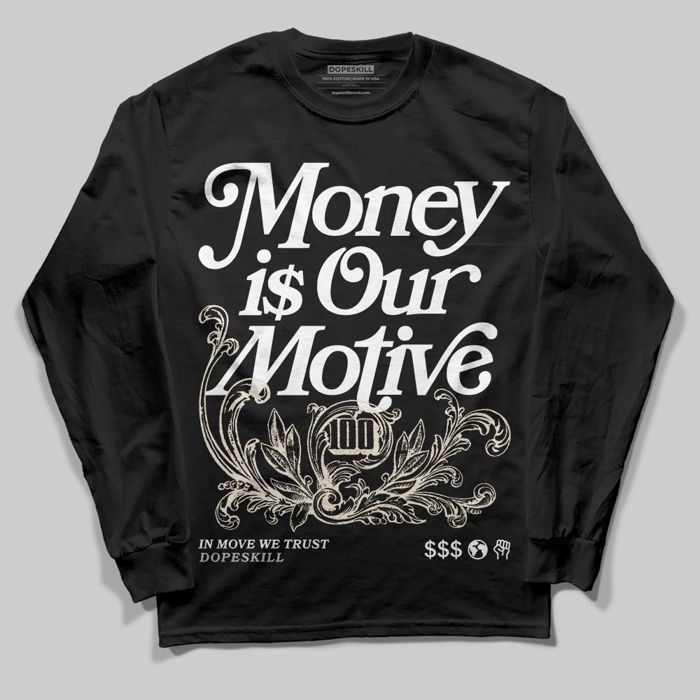 Jordan 5 Retro Reverse Metallic DopeSkill Long Sleeve T-Shirt Money Is Our Motive Typo Graphic Streetwear - Black