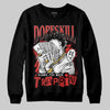 Jordan 6 “Reverse Infrared” DopeSkill Sweatshirt Sorry I've Been Trappin Graphic Streetwear - black